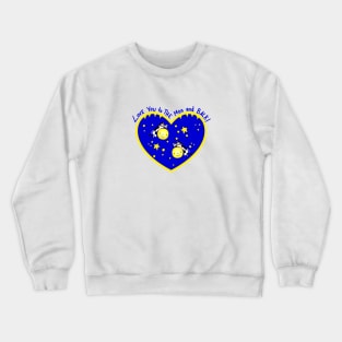 Love You to the MOOn & Back Crewneck Sweatshirt